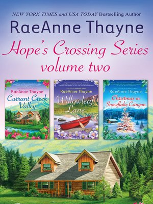 cover image of Hope's Crossing Series Volume 2/Currant Creek Valley/Willowleaf Lane/Christmas In Snowflake Canyon